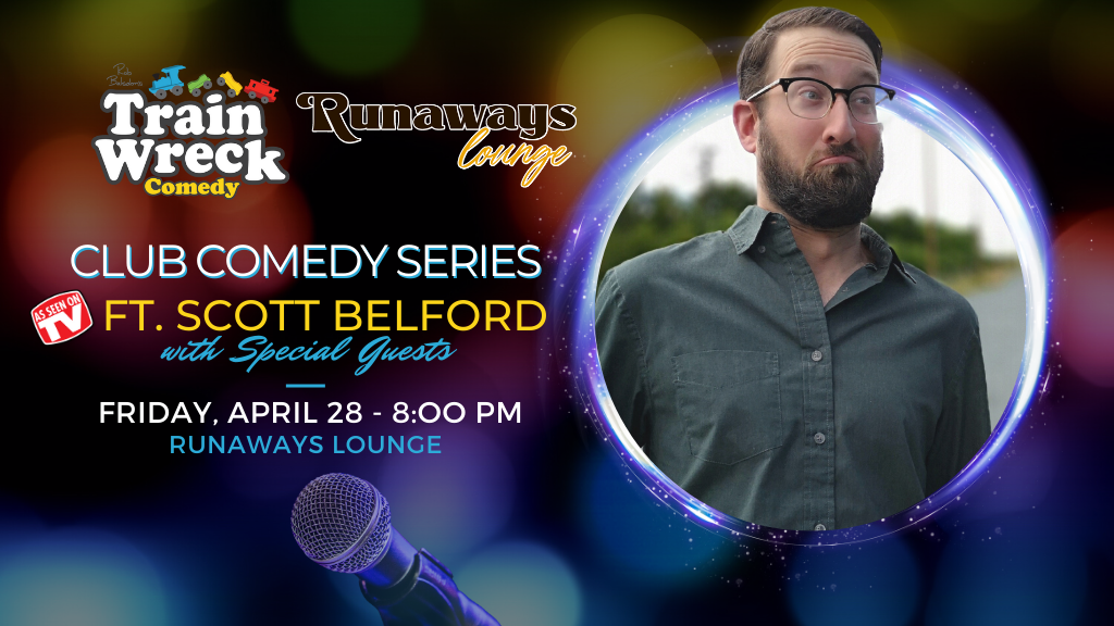 Scott Belford Runaways Lounge Kelowna, BC Train Wreck Comedy